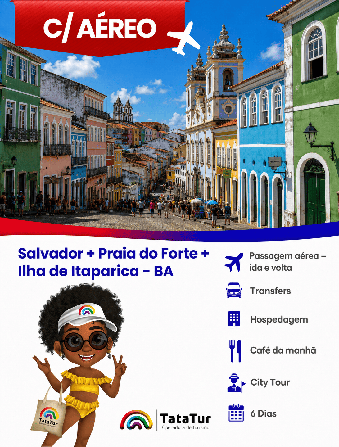  SALVADOR + PRAIA DO FORTE + ILHA DE ITAPARICA - BA